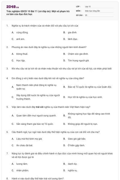 Trắc nghiệm GDCD 10 Bài 11 (có đáp án): Một số phạm trù cơ bản của đạo đức học