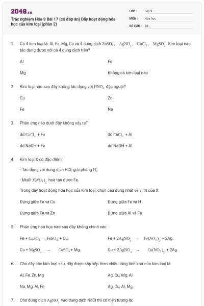 Trắc nghiệm Hóa 9 Bài 17 (có đáp án) Dãy hoạt động hóa học của kim loại (phần 2)