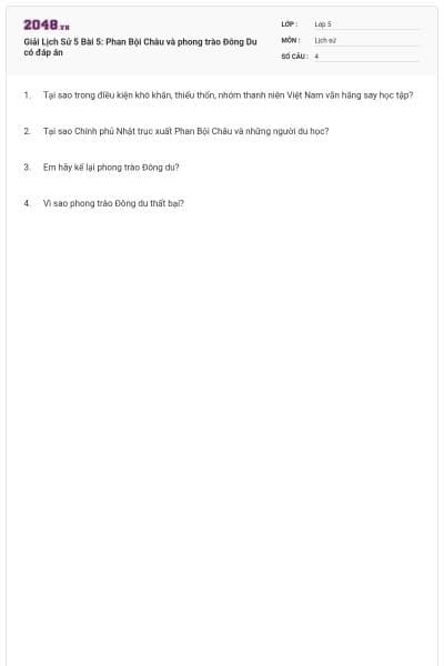Giải Lịch Sử 5 Bài 5: Phan Bội Châu và phong trào Đông Du có đáp án