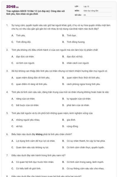 Trắc nghiệm GDCD 10 Bài 12 (có đáp án): Công dân với tình yêu, hôn nhân và gia đình