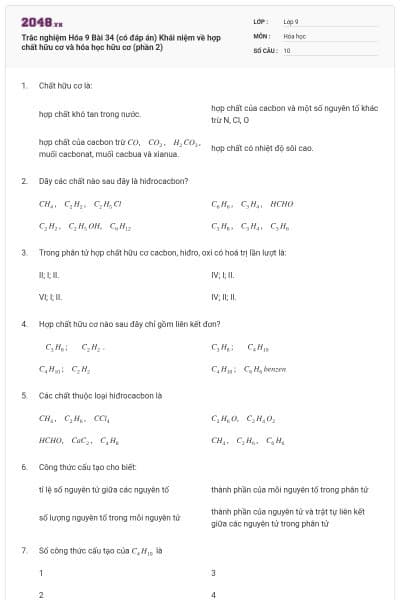 Trắc nghiệm Hóa 9 Bài 34 (có đáp án) Khái niệm về hợp chất hữu cơ và hóa học hữu cơ (phần 2)