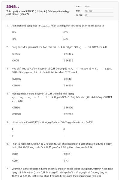 Trắc nghiệm Hóa 9 Bài 35 (có đáp án) Cấu tạo phân tử hợp chất hữu cơ (phần 2)