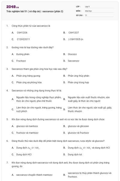 Trắc nghiệm bài 51 ( có đáp án) : saccarozơ (phần 2)