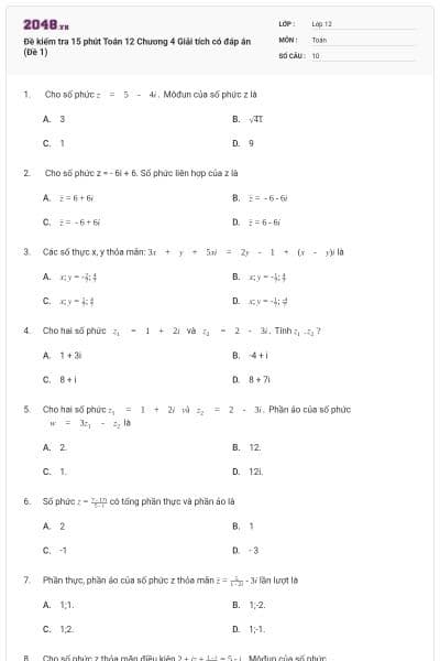 Đề kiểm tra 15 phút Toán 12 Chương 4 Giải tích có đáp án (Đề 1)