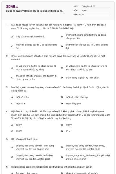 25 Đề ôn luyện Vật lí cực hay có lời giải chi tiết ( Đề 16)