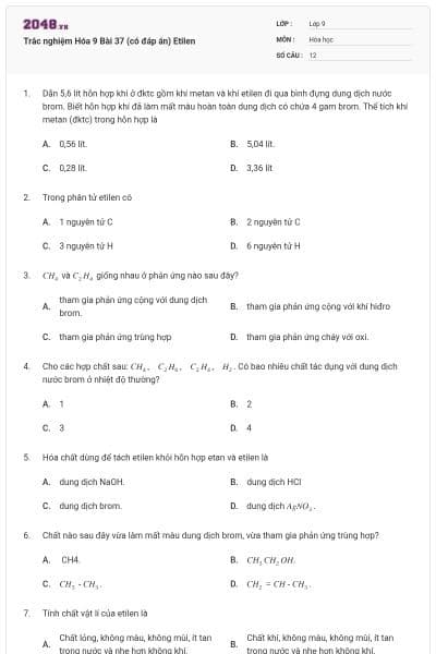 Trắc nghiệm Hóa 9 Bài 37 (có đáp án) Etilen
