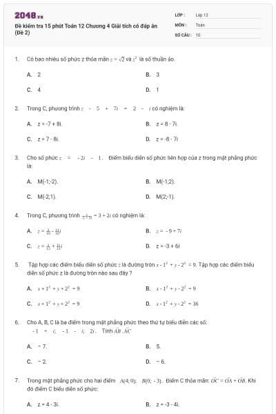 Đề kiểm tra 15 phút Toán 12 Chương 4 Giải tích có đáp án (Đề 2)