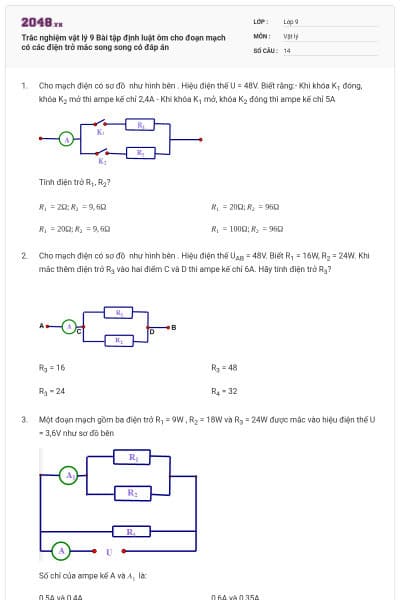 Trắc nghiệm vật lý 9 Bài tập định luật ôm cho đoạn mạch có các điện trở mắc song song có đáp án