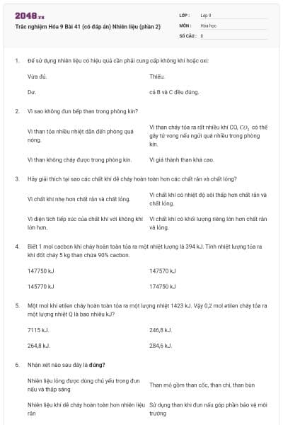 Trắc nghiệm Hóa 9 Bài 41 (có đáp án) Nhiên liệu (phần 2)