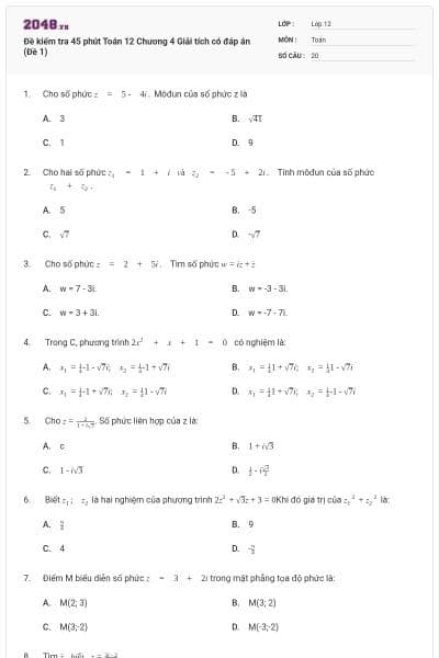 Đề kiểm tra 45 phút Toán 12 Chương 4 Giải tích có đáp án (Đề 1)