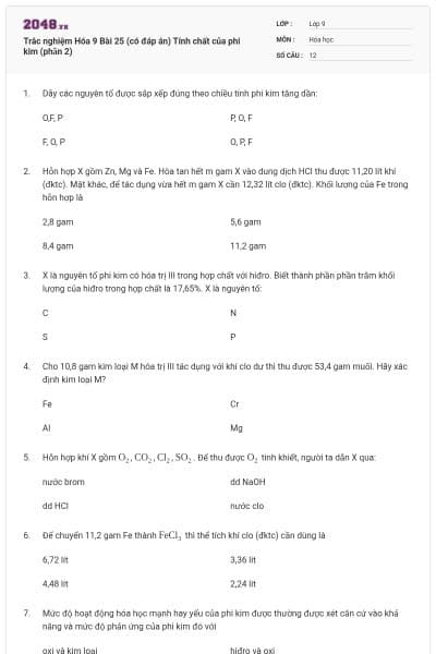 Trắc nghiệm Hóa 9 Bài 25 (có đáp án) Tính chất của phi kim (phần 2)