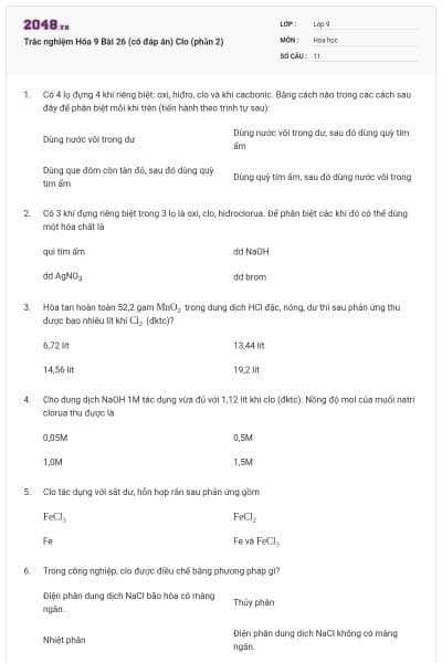 Trắc nghiệm Hóa 9 Bài 26 (có đáp án) Clo (phần 2)