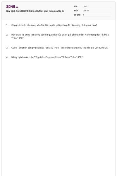 Giải Lịch Sử 5 Bài 23: Sấm sét đêm giao thừa có đáp án