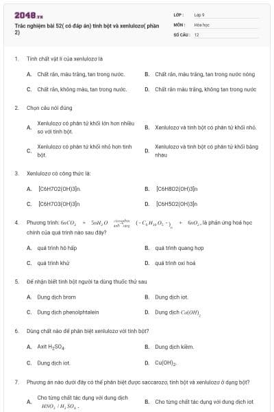 Trắc nghiệm bài 52( có đáp án) tinh bột và xenlulozơ( phần 2)