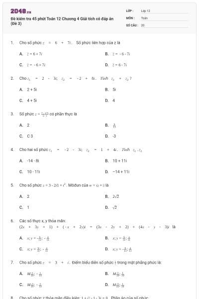 Đề kiểm tra 45 phút Toán 12 Chương 4 Giải tích có đáp án (Đề 3)