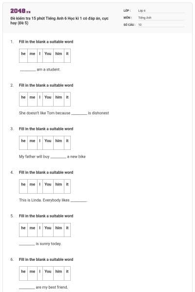 Đề kiểm tra 15 phút Tiếng Anh 6 Học kì 1 có đáp án, cực hay (Đề 5)