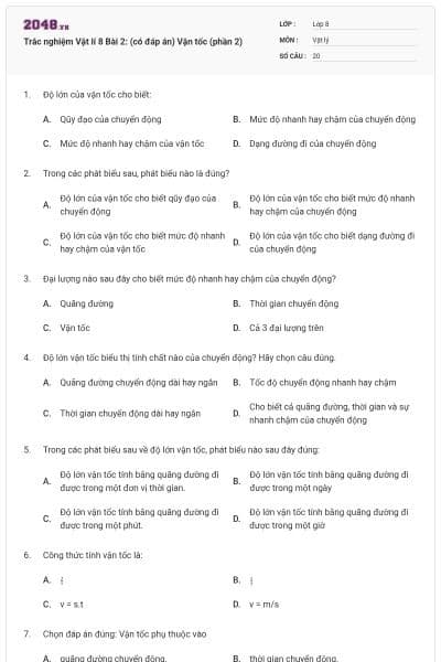 Trắc nghiệm Vật lí 8 Bài 2: (có đáp án) Vận tốc (phần 2)