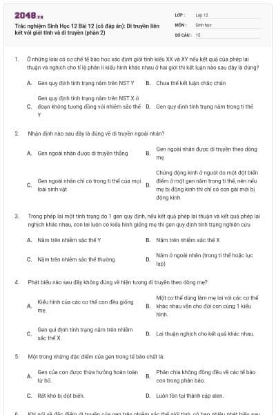 Trắc nghiệm Sinh Học 12 Bài 12 (có đáp án): Di truyền liên kết với giới tính và di truyền (phần 2)