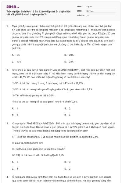Trắc nghiệm Sinh Học 12 Bài 12 (có đáp án): Di truyền liên kết với giới tính và di truyền (phần 3)