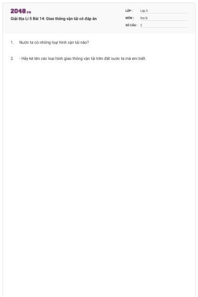 Giải Địa Lí 5 Bài 14: Giao thông vận tải có đáp án