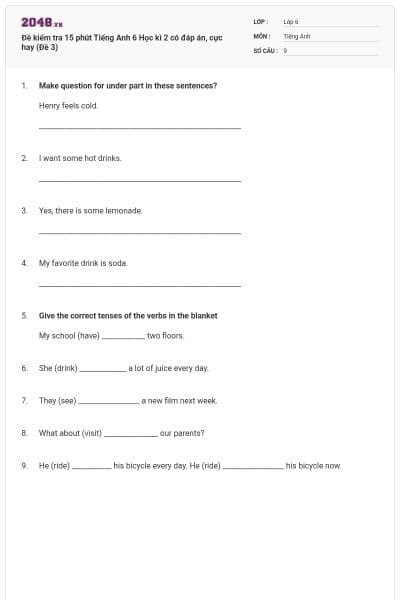 Đề kiểm tra 15 phút Tiếng Anh 6 Học kì 2 có đáp án, cực hay (Đề 3)
