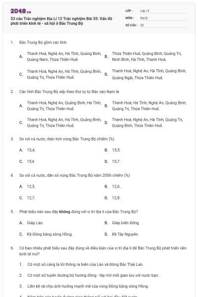 53 câu Trắc nghiệm Địa Lí 12 Trắc nghiệm Bài 35: Vấn đề phát triển kinh tế - xã hội ở Bắc Trung Bộ