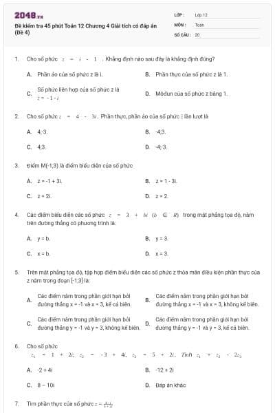Đề kiểm tra 45 phút Toán 12 Chương 4 Giải tích có đáp án (Đề 4)