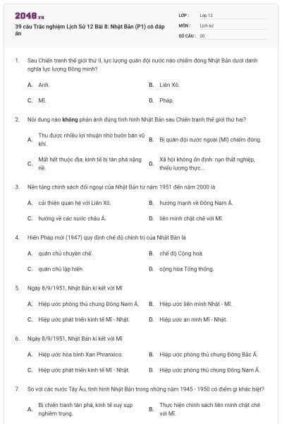 39 câu Trắc nghiệm Lịch Sử 12 Bài 8: Nhật Bản (P1) có đáp án