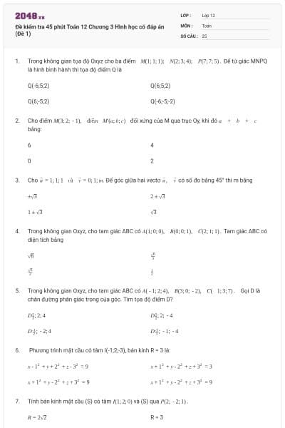 Đề kiểm tra 45 phút Toán 12 Chương 3 Hình học có đáp án (Đề 1)