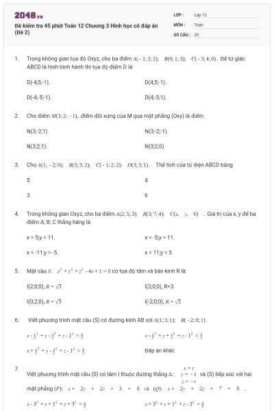 Đề kiểm tra 45 phút Toán 12 Chương 3 Hình học có đáp án (Đề 2)
