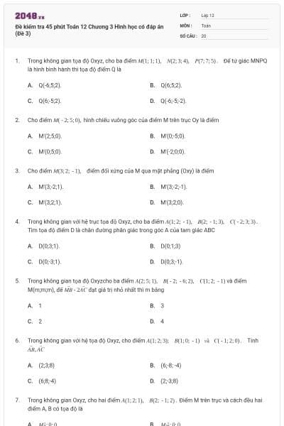 Đề kiểm tra 45 phút Toán 12 Chương 3 Hình học có đáp án (Đề 3)