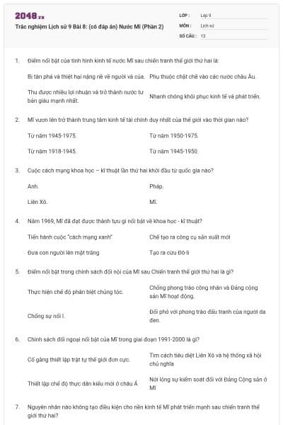 Trắc nghiệm Lịch sử 9 Bài 8: (có đáp án) Nước Mĩ  (Phần 2)