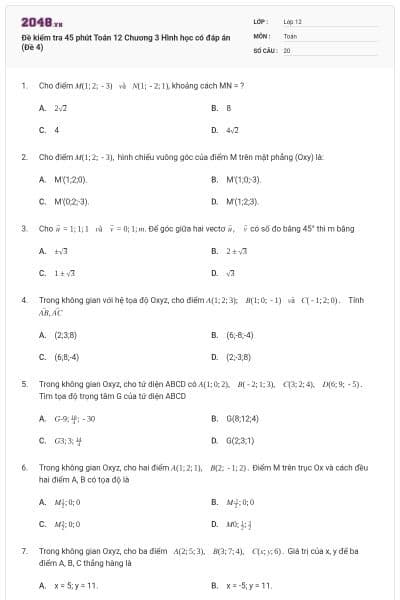 Đề kiểm tra 45 phút Toán 12 Chương 3 Hình học có đáp án (Đề 4)