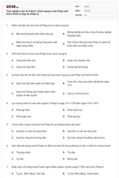 Trắc nghiệm Lịch Sử 8 Bài 2: Cách mạng tư sản Pháp cuối thế kỉ XVIII có đáp án (Phần 2)