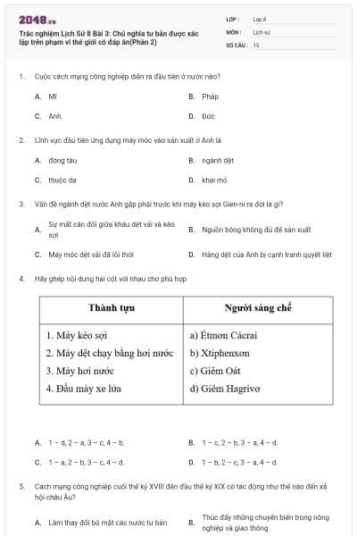 Trắc nghiệm Lịch Sử 8 Bài 3: Chủ nghĩa tư bản được xác lập trên phạm vi thế giới có đáp án(Phần 2)