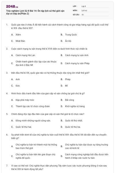 Trắc nghiệm Lịch Sử 8 Bài 14: Ôn tập lịch sử thế giới cận đại có đáp án(Phần 2)