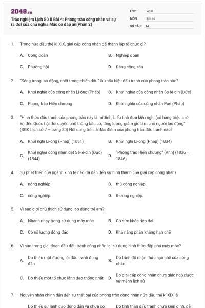 Trắc nghiệm Lịch Sử 8 Bài 4:  Phong trào công nhân và sự ra đời của chủ nghĩa Mác có đáp án(Phần 2)