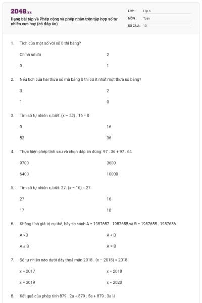 Dạng bài tập về Phép cộng và phép nhân trên tập hợp số tự nhiên cực hay (có đáp án)