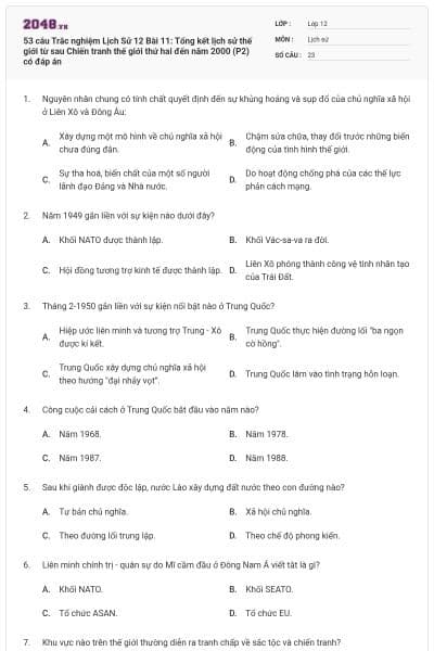 53 câu  Trắc nghiệm Lịch Sử 12 Bài 11: Tổng kết lịch sử thế giới từ sau Chiến tranh thế giới thứ hai đến năm 2000 (P2) có đáp án