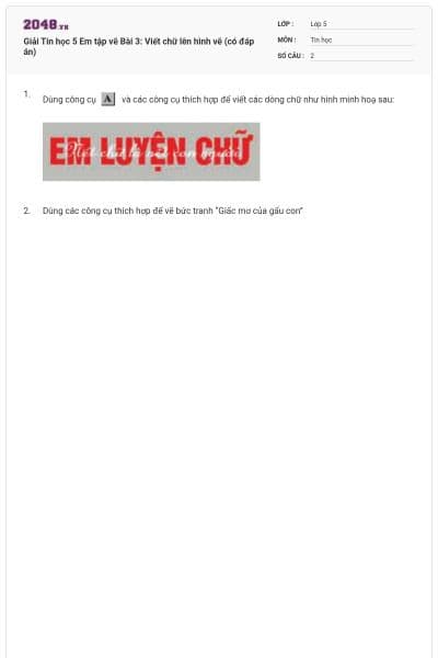 Giải Tin học 5 Em tập vẽ Bài 3: Viết chữ lên hình vẽ (có đáp án)