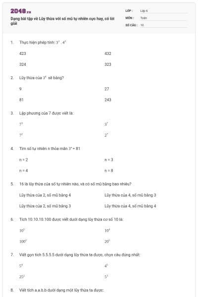 Dạng bài tập về Lũy thừa với số mũ tự nhiên cực hay, có lời giải