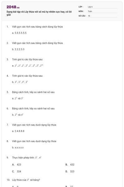 Dạng bài tập về Lũy thừa với số mũ tự nhiên cực hay, có lời giải