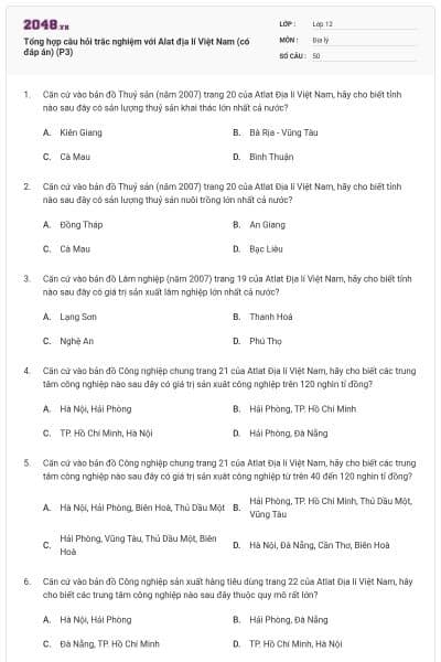 Tổng hợp câu hỏi trắc nghiệm với Alat địa lí Việt Nam (có đáp án) (P3)