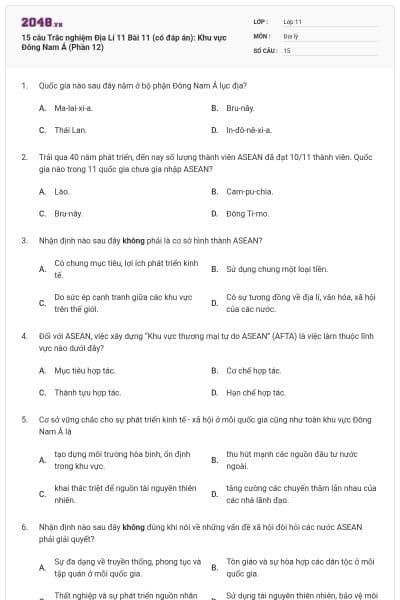 15 câu  Trắc nghiệm Địa Lí 11 Bài 11 (có đáp án): Khu vực Đông Nam Á (Phần 12)