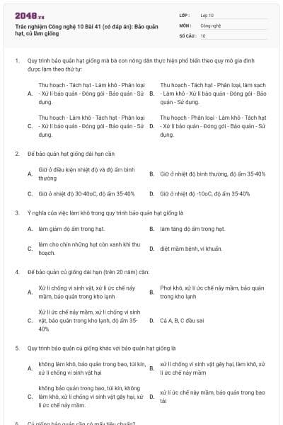Trắc nghiệm Công nghệ 10 Bài 41 (có đáp án): Bảo quản hạt, củ làm giống