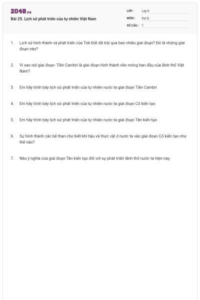 Bài 25. Lịch sử phát triển của tự nhiên Việt Nam