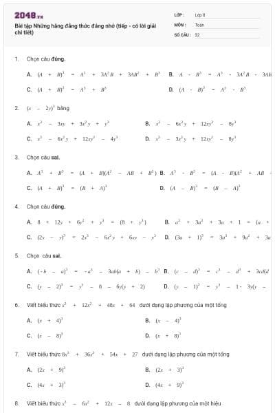 Bài tập Những hằng đẳng thức đáng nhớ (tiếp - có lời giải chi tiết)