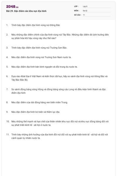 Bài 29. Đặc điểm các khu vực địa hình