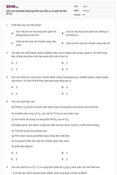 635 câu lý thuyết tổng hợp Hóa học hữu cơ có giải chi tiết (P12)
