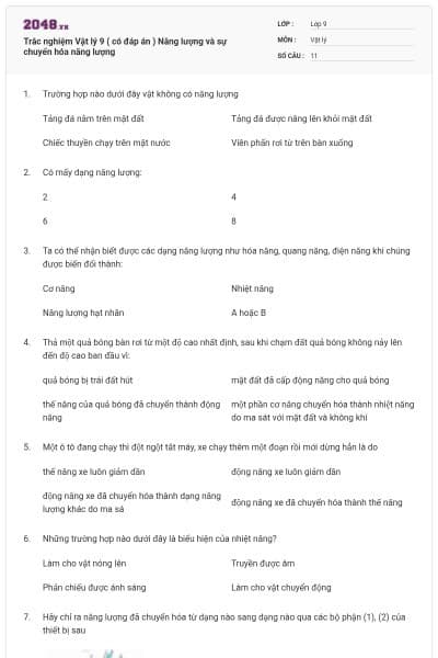 Trắc nghiệm Vật lý 9 ( có đáp án ) Năng lượng và sự chuyển hóa năng lượng